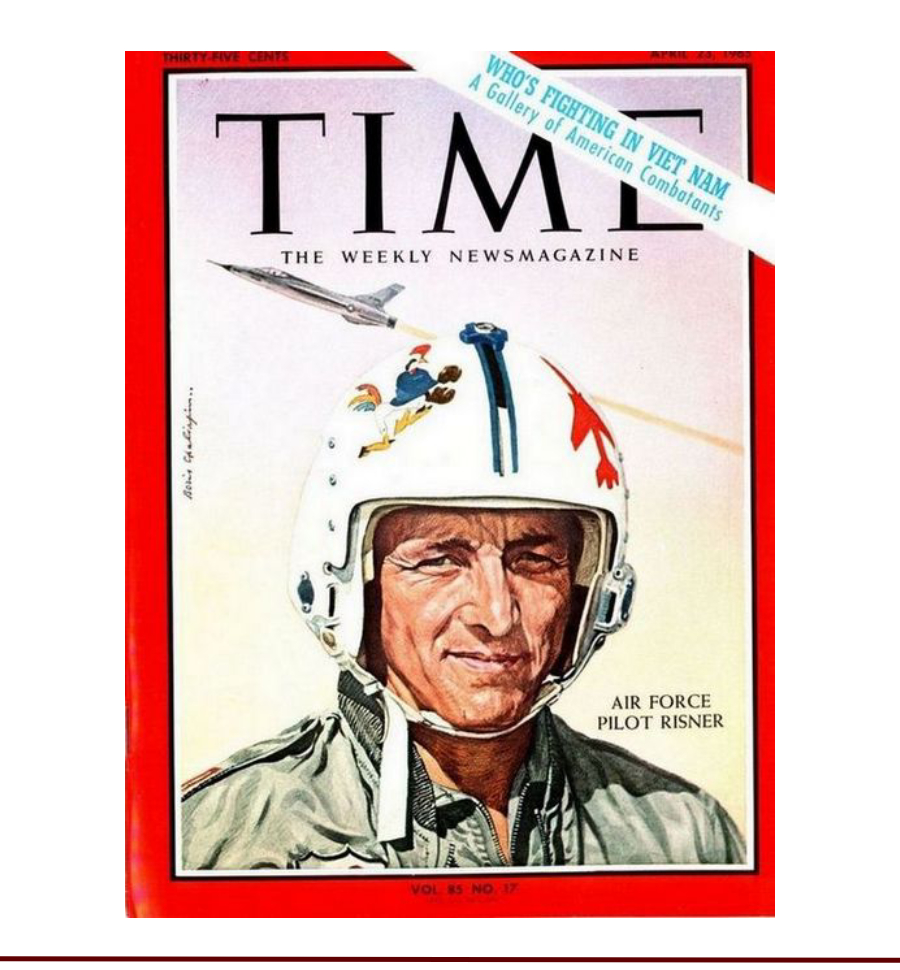 «Робби» Риснер на обложке журнала «Тайм» 23 апреля 1965 года. Эта обложка сильно аукнулась ему, когда он попал в плен пять месяцев спустя.